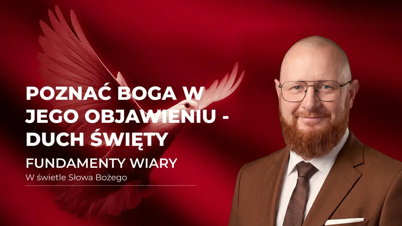 Poznać Boga w Jego Objawieniu - Duch Święty
