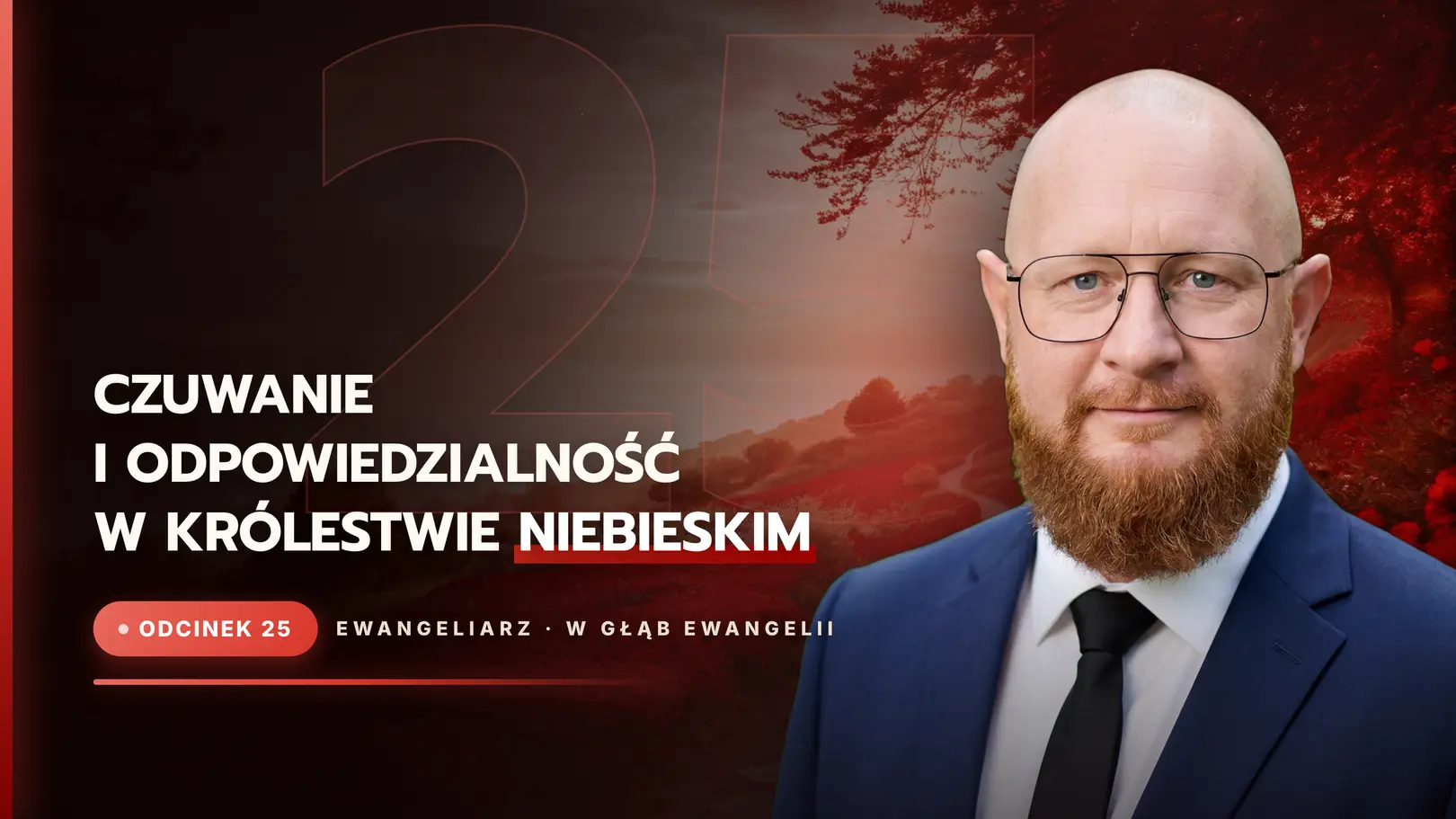 Czuwanie i odpowiedzialność w Królestwie Niebieskim