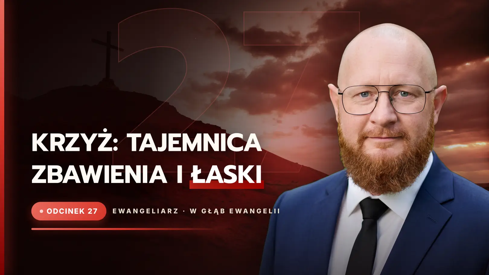 Krzyż: Tajemnica Zbawienia i Łaski