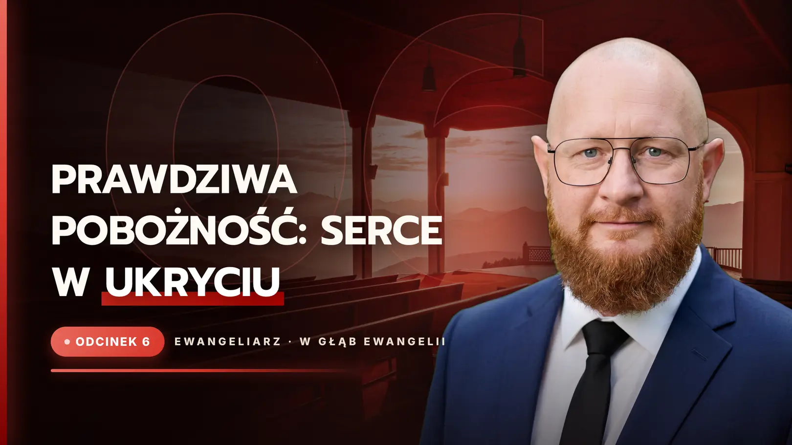 Prawdziwa pobożność: serce w ukryciu